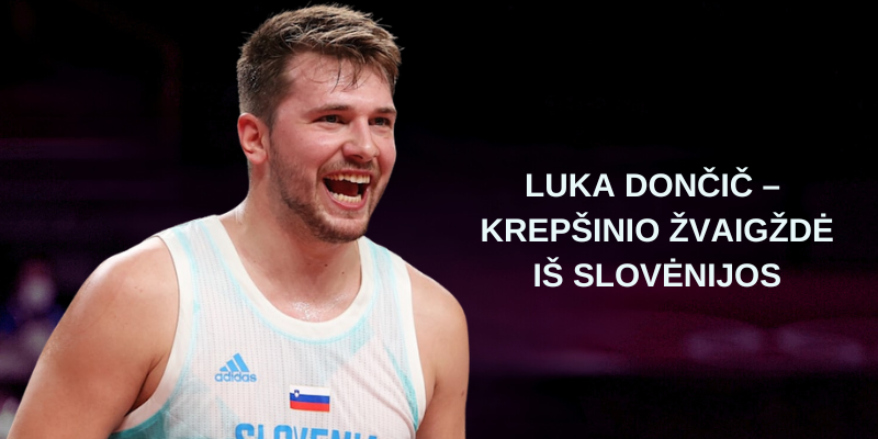Luka-Dončič–krepšinio-žvaigždė-iš-Slovėnijos